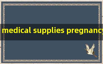 medical supplies pregnancy test